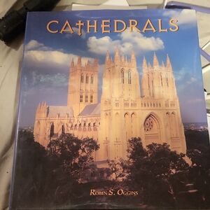 Cathedrals by Robin S. Oggins